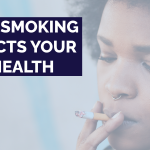 How Smoking Affects Your Eye Health