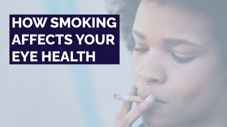 How Smoking Affects Your Eye Health