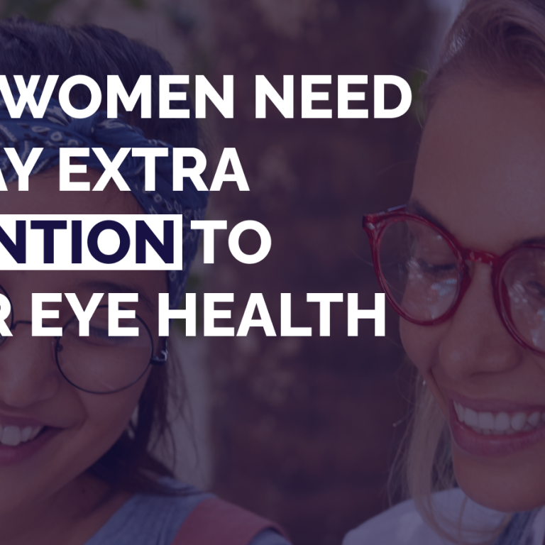 Why Women Need To Pay Extra Attention To Their Eye Health